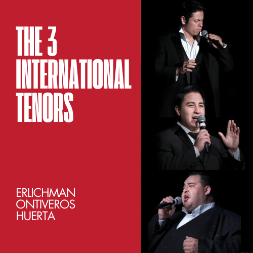 3 International Tenors- Saturday March 20, 2027 7:00 pm