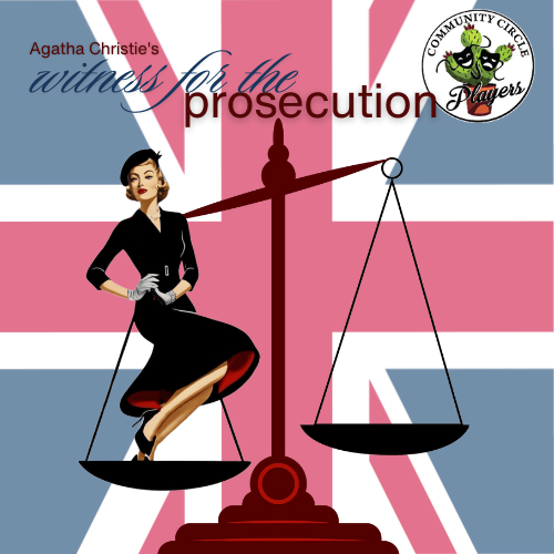 CCP presents Agatha Christie's Witness for the Prosecution