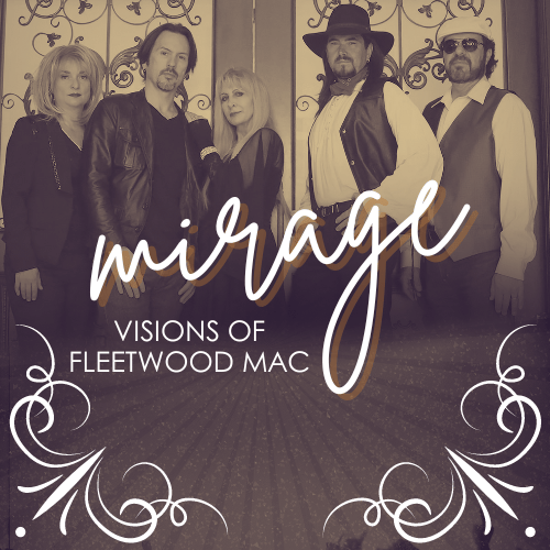 MIRAGE - Visions of Fleetwood Mac, Saturday, Oct. 19, 2024